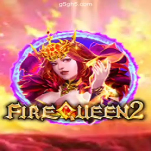 Discovering the Thrills of FireQueen2: A Journey into the Fantastical World